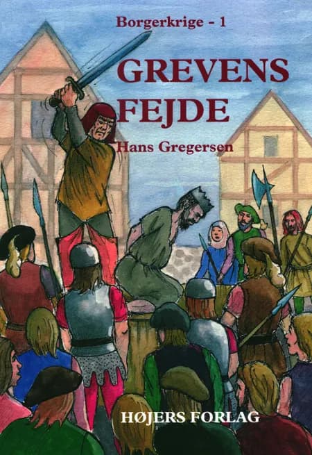 Grevens Fejde af Hans Gregersen
