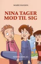 Nina tager mod til sig