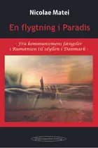 En flygtning i Paradis af Nicolae Matei