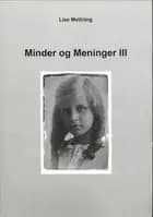 Minder og Meninger III