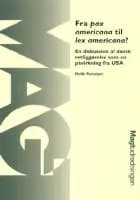 Fra pax americana til lex americana?