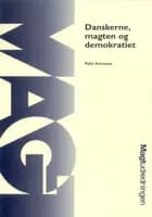 Danskerne, magten og demokratiet