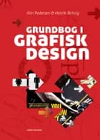 Grundbog i grafisk design af Kim Pedersen og Henrik Birkvig