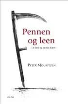 Pennen og leen af Peter Mouritzen