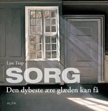 Sorg af Lise Trap