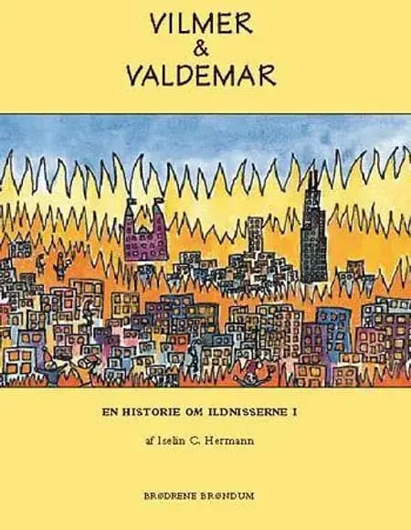 Vilmer & Valdemar af Hans Jørgen Brøndum