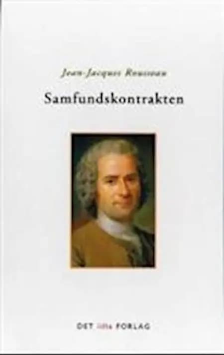 Samfundskontrakten eller Statsrettens principper af Jean-Jacques Rousseau