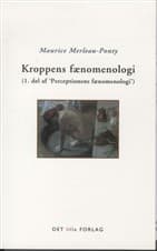 Kroppens fænomenologi af Merleau-Ponty