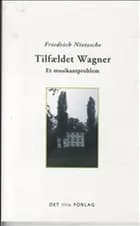 Tilfældet Wagner