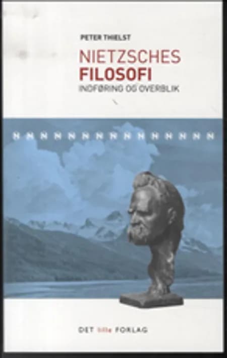 Nietzsches filosofi af Peter Thielst