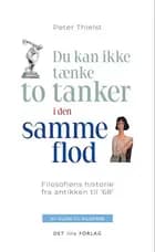 Du kan ikke tænke to tanker i den samme flod af Peter Thielst