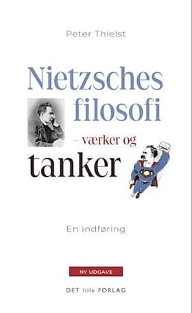 Nietzsches filosofi af Peter Thielst