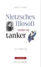Nietzsches filosofi af Peter Thielst