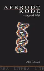 Afbrudt Kode af Erik Vedsegaard