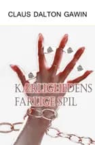 Kærlighedens farlige spil