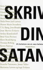 Skriv din satan af Sven Holm og Janne Teller