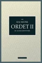 Ordet II af Kaj Munk