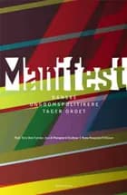 Manifest af Jacob Maagaard Dyekjær, Rune Roepstorff Nissen og Tore Daa Funder