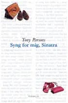 Syng for mig, Sinatra