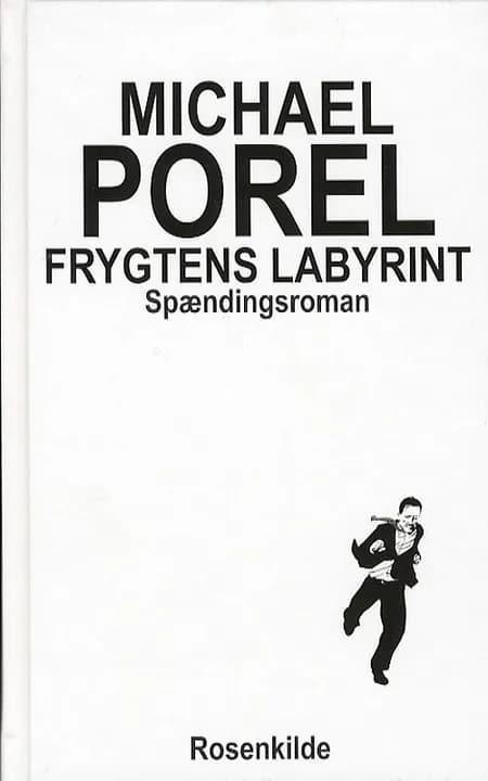 Frygtens Labyrint af Michael Porel