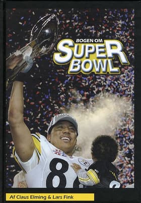 Bogen om Super Bowl af Claus Elming Lars Fink