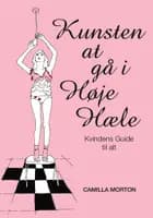 Kunsten at gå i høje hæle
