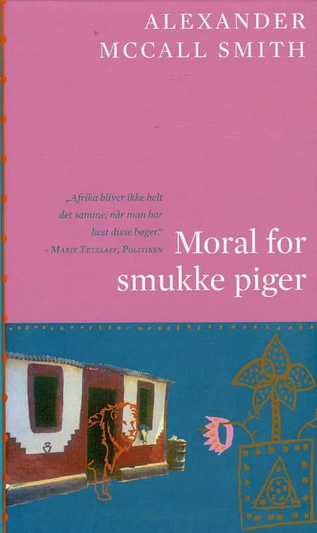 Moral for smukke piger af Alexander McCall Smith