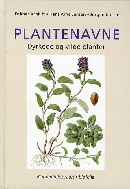 Plantenavne af Folmer Arnklit Hans Arne Jensen Jørgen Jensen