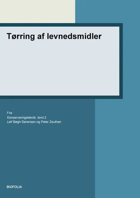 Tørring af levnedsmidler af Leif Bøgh-Sørensen