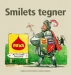 Smilets tegner af Rasmus Høyer og Jens Kaiser