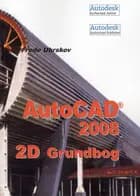 AutoCAD 2008 - grundbog