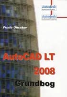 AutoCAD LT 2008 - grundbog