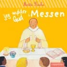 Jeg møder Gud i Messen