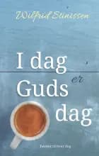 I dag er Guds dag - 3. udgave