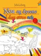 Noa og dyrene i den store ark
