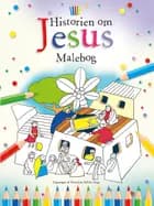 Historien om Jesus af Bethan James