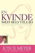 En kvinde med selvtillid af Joyce Meyer