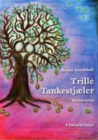 Trille Tankestjæler af Betina Hundebøll