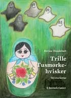 Trille Tusmørkehvisker