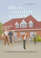 Mens verden venter af Keld Dalsgaard Larsen