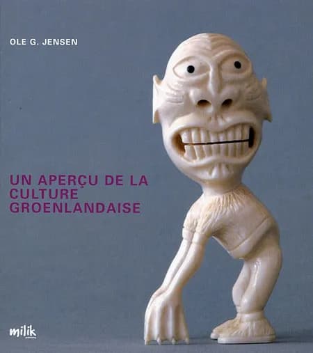 Un aperçu de la culture Groenlandaise af Ole G. Jensen