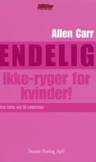 Endelig ikke-ryger for kvinder! af Allen Carr