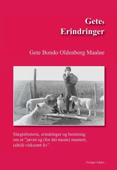 Getes Erindringer af Gete Bondo Oldenborg Maaløe