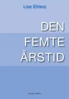 Den Femte Årstid