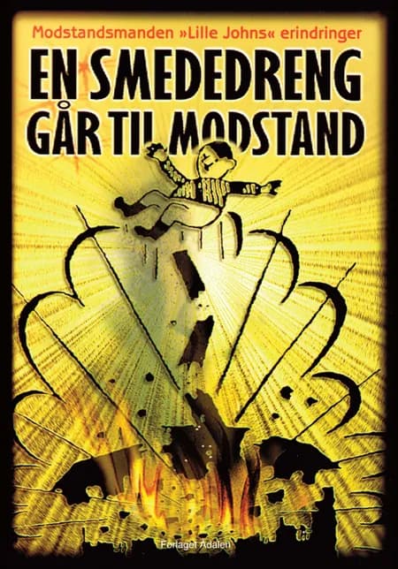 En smededreng går til modstand af Aage Staffe
