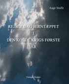 Rejser bag jerntæppet i den kolde krigs første år
