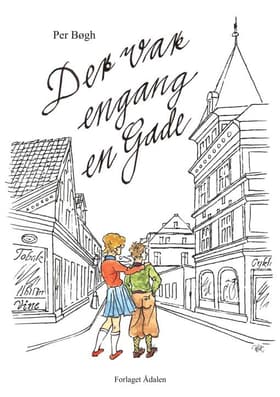 Der var engang en gade af Per Bøgh