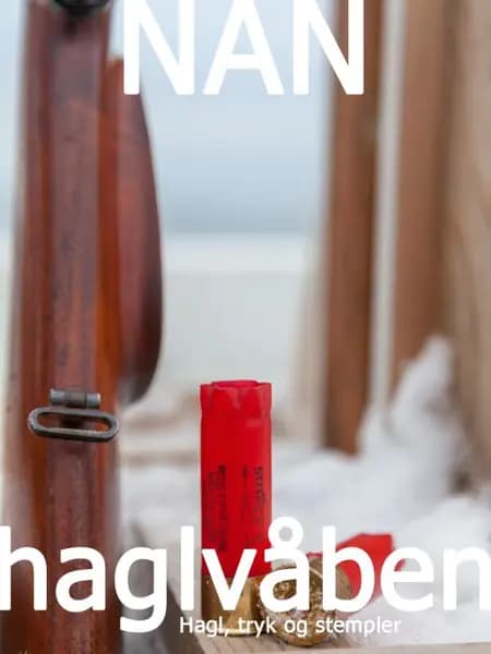 Haglvåben - Hagl, tryk og stempler af Ib Nordentoft Andersen