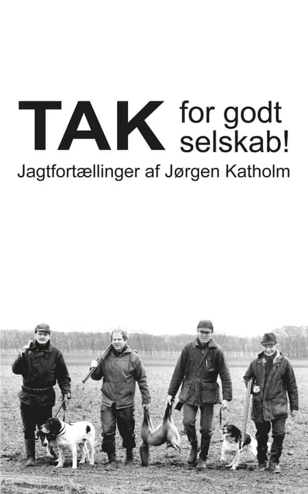 Tak for godt selskab af Jørgen Katholm