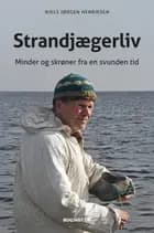 Strandjægerliv af Niels Jørgen Henriksen